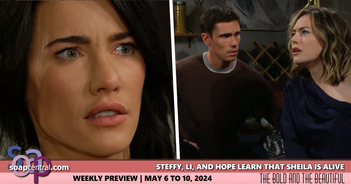 Steffy, Li, and Hope learn that Sheila is alive